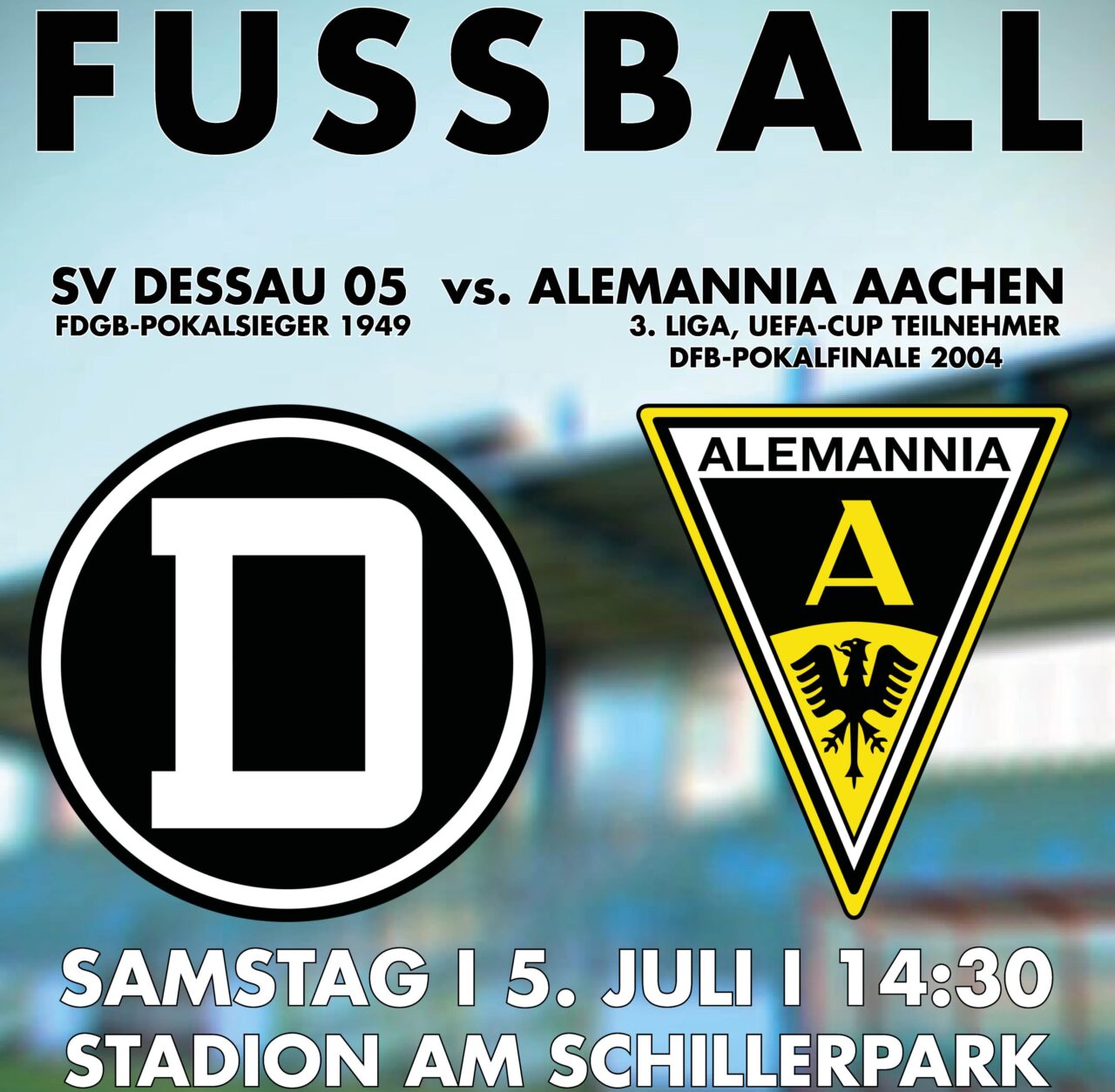SV Dessau 05 vs. Alemannia Aachen am 5. Juli
