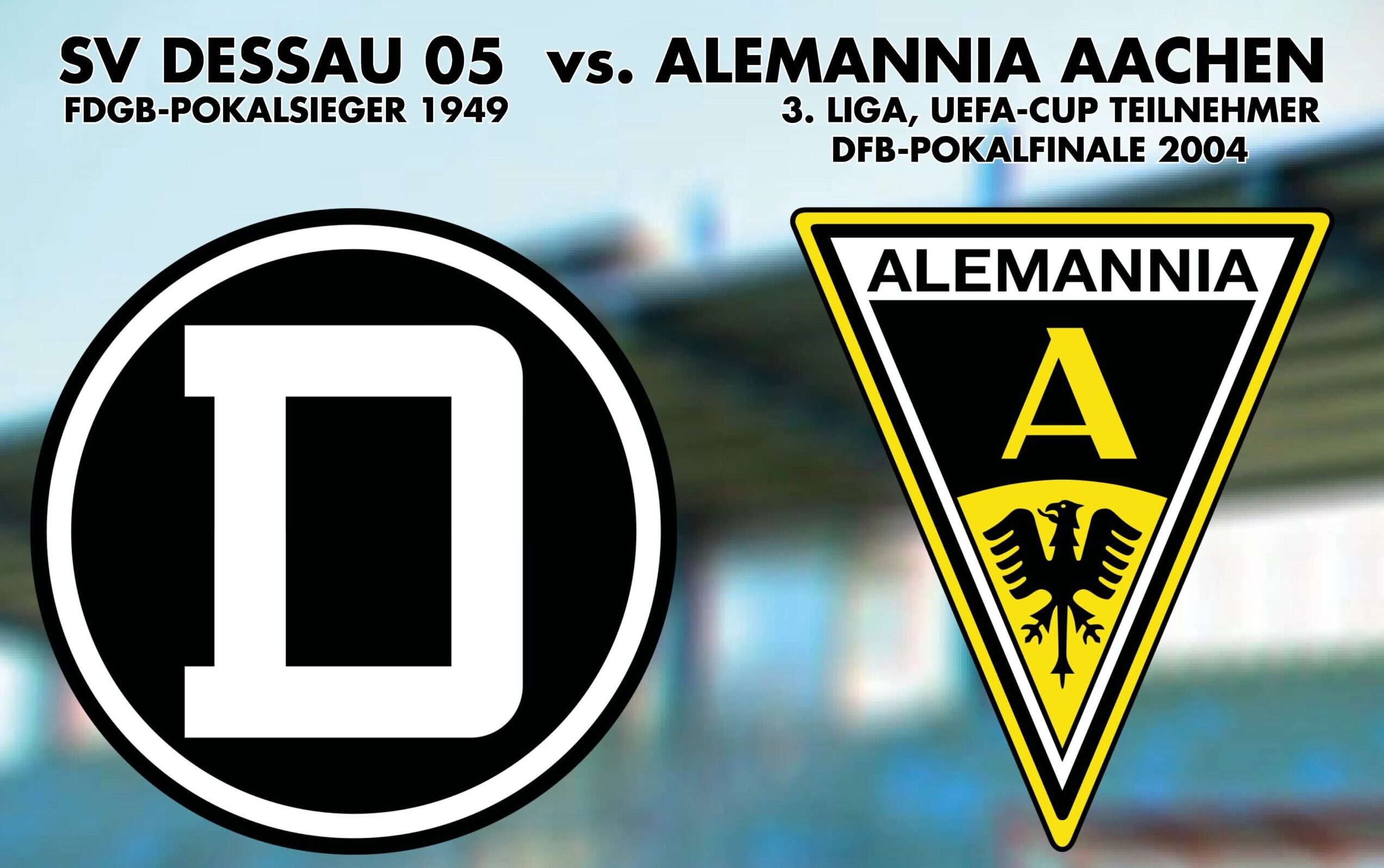 !NEUES DATUM! SV Dessau 05 vs. Alemannia Aachen am 3. Juli