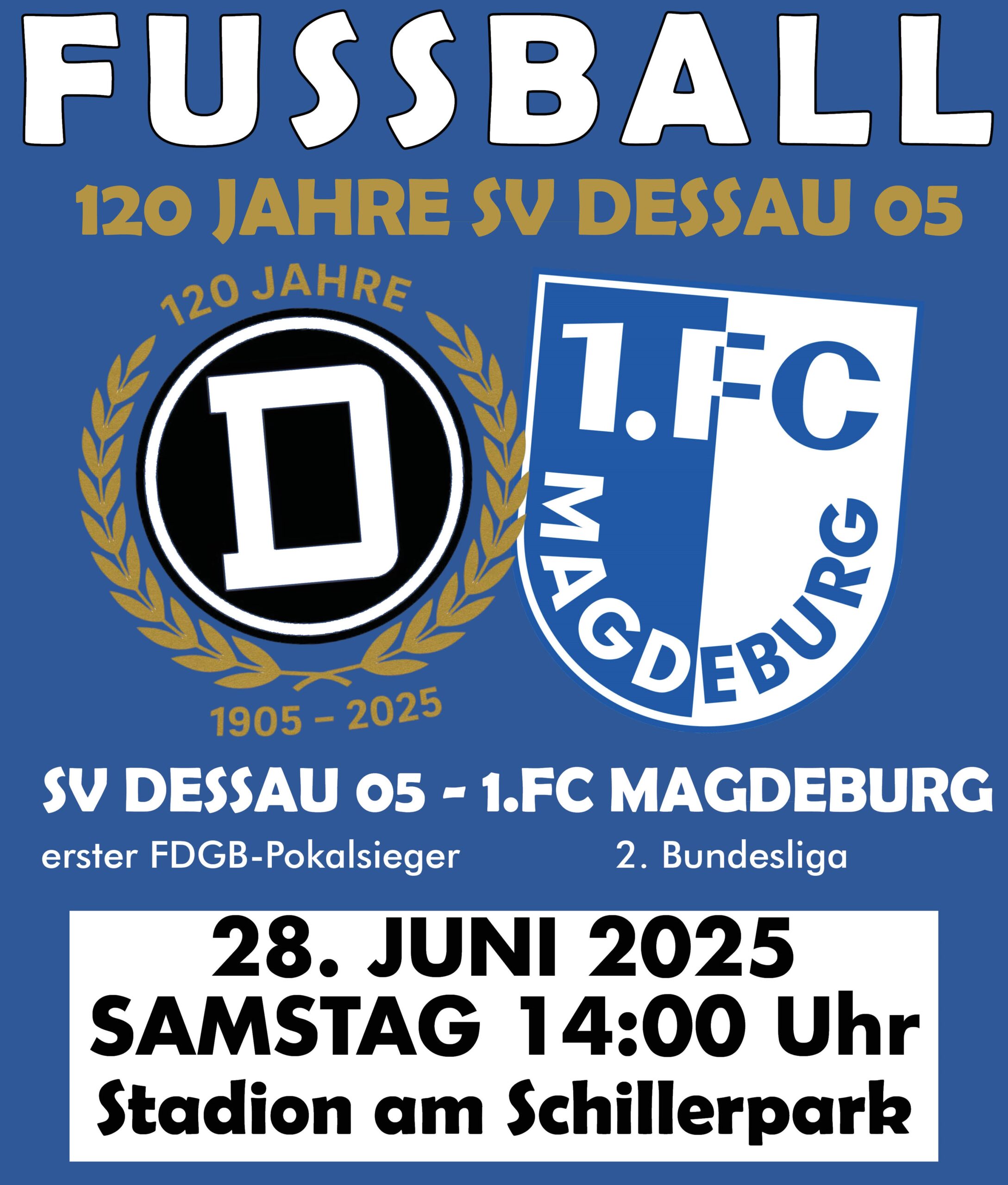 120 Jahre SV Dessau 05 vs. 1. FC Magdeburg am 28. Juni